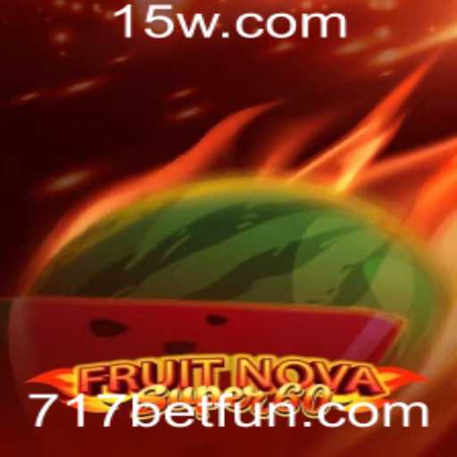 Explorando o Mundo do Jogo FruitNovaSuper60 e a Tendência 717 bet