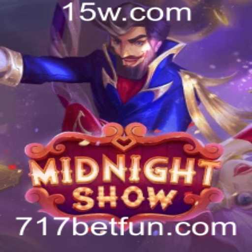 Explorando o Fascinante Jogo MidnightShow e a Dinâmica do 717 Bet