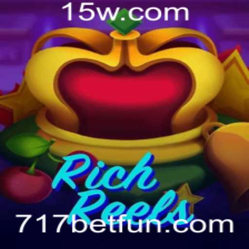 Explorando o Universo de RichReels e a Mistura Empolgante do 717 Bet