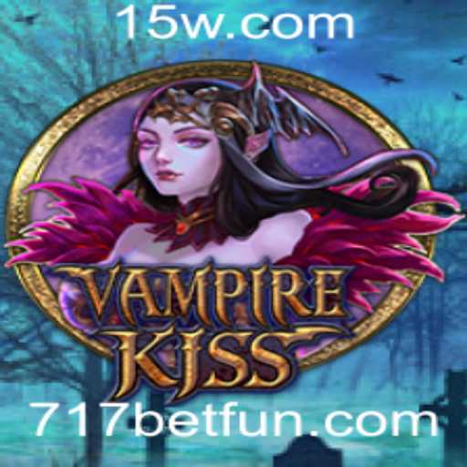 VampireKiss: Explorando o Mundo dos Vampiros em 717 Bet